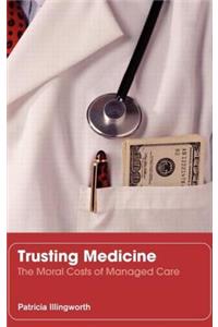 Trusting Medicine