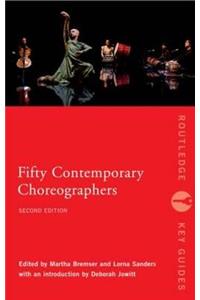 Fifty Contemporary Choreographers