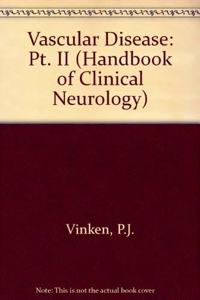 Vascular Disease, Part II (Handbook of Clinical Neurology) Hardcover â€“ 18 September 1989