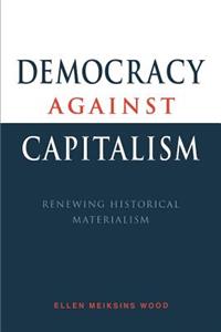 Democracy Against Capitalism