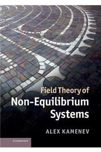 Field Theory of Non-Equilibrium Systems