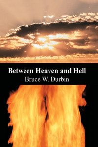 Between Heaven and Hell