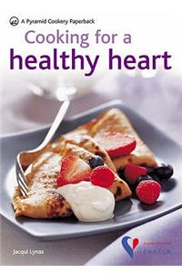 Cooking For A Healthy Heart