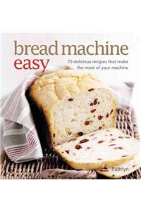 Bread Machine Easy