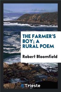 The Farmer's Boy; A Rural Poem