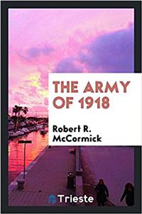 THE ARMY OF 1918
