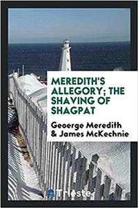 Meredith's Allegory; The shaving of Shagpat