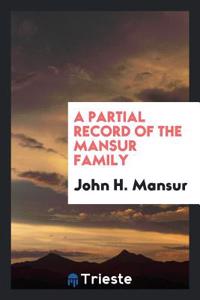 A Partial Record of the Mansur Family