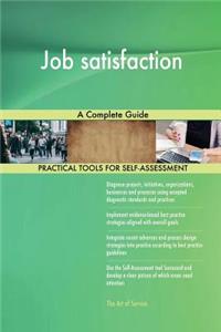 Job satisfaction A Complete Guide