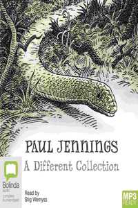Paul Jennings: A Different Collection