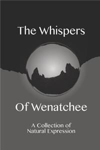 Whispers of Wenatchee