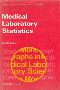 Medical Laboratory Statistics (Institute of Medical Laboratory Sciences monographs)