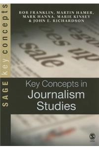 Key Concepts in Journalism Studies