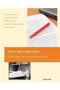 How to Start a Home-based Editorial Services Business