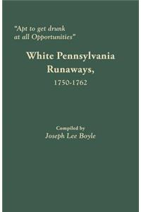 Apt to Get Drunk at All Opportunities