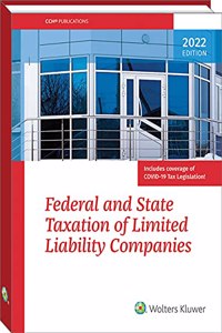 Federal and State Taxation of Limited Liability Companies (2022)