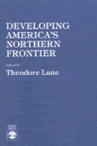 Developing America's Northern Frontier