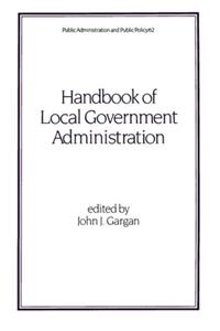 Handbook of Local Government Administration