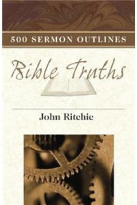500 Sermon Outlines on Basic Bible Truths
