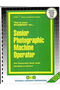 Senior Photographic Machine Operator