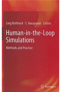Human-In-The-Loop Simulations
