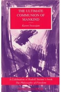 The Ultimate Communion of Mankind