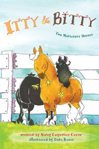 Itty and Bitty: Two Miniature Horses