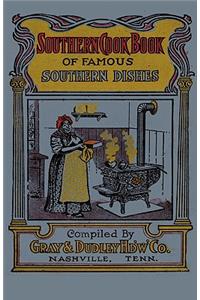 Southern Cook Book of Famous Southern Dishes
