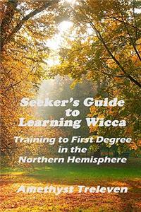 Seeker's Guide To Learning Wicca