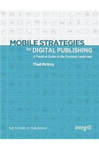 Mobile Strategies for Digital Publishing