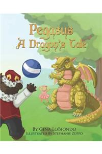 Pegasus -- A Dragon's Tale