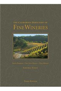 California Directory of Fine Wineries: Central Coast
