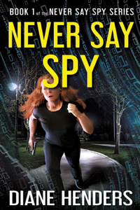 Never Say Spy