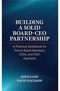 Building a Solid Board-CEO Partnership