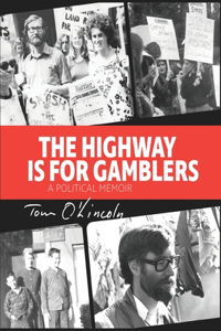 Highway is for Gamblers