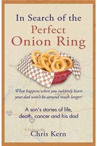 In Search of the Perfect Onion Ring