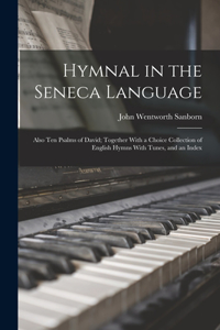 Hymnal in the Seneca Language