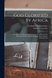 God Glorified By Africa