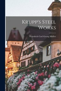 Krupp's Steel Works