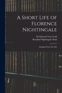 Short Life of Florence Nightingale