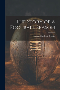 Story of a Football Season