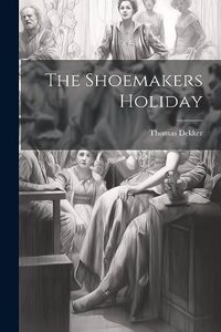 Shoemakers Holiday