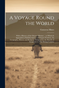 A Voyage Round the World