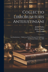 Collectio Librorum Iuris Anteiustiniani