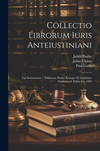 Collectio Librorum Iuris Anteiustiniani