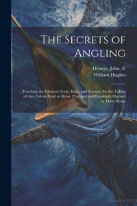 Secrets of Angling
