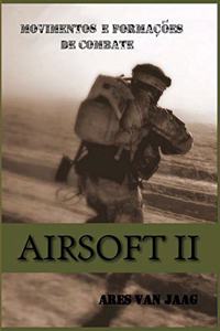 Airsoft II