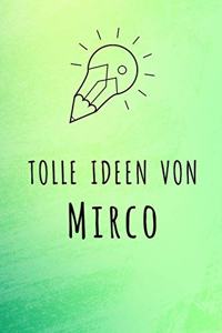 Tolle Ideen von Mirco
