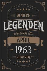Wahre Legenden wurden im April 1963 geboren