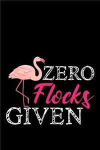Zero Flocks Given